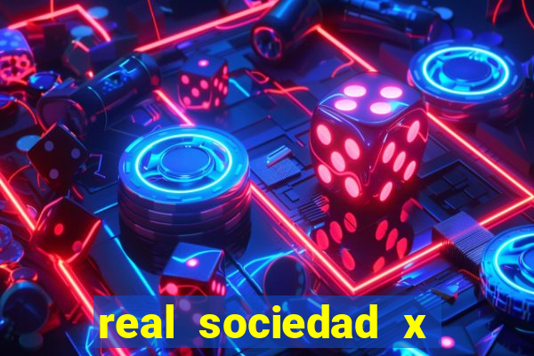 real sociedad x real madrid palpite